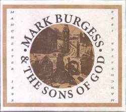The Sons Of God : Manchester 1993 The Sons Of God : Manchester 1993